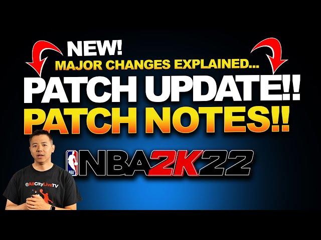 PATCH UPDATE 2K22 PATCH NOTES CURRENT GEN / NEXT GEN