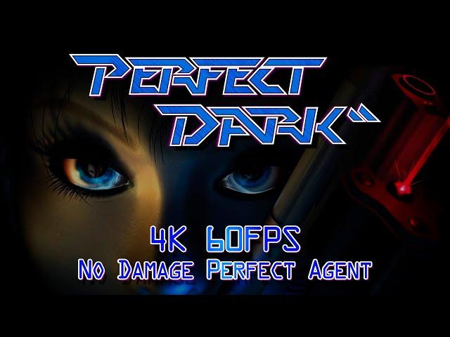 Perfect Dark N64 - Longplay - No Damage (4K 60FPS)