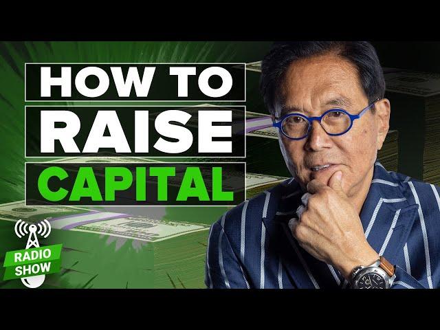 How to Attract Investors and Use Other People’s Money  - Robert Kiyosaki, @KenMcElroy