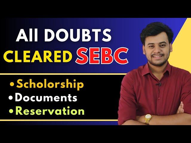 Must Watch Video For All SEBC(Maratha Students) | SEBC Scholarship | Reservation | Documents