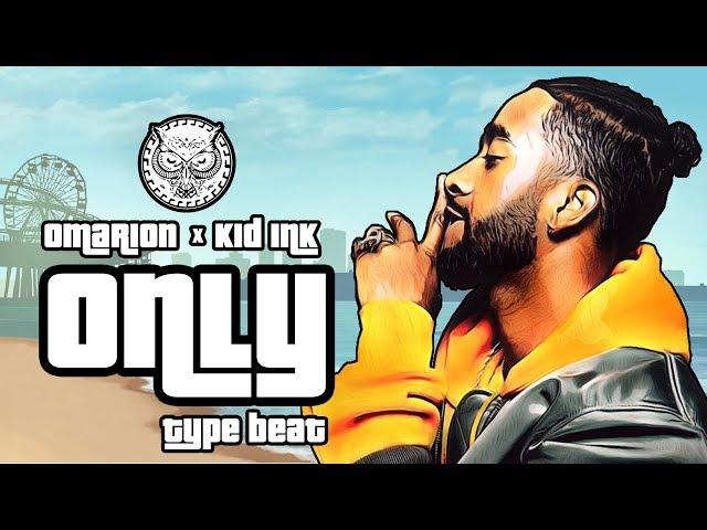 Omarion x Kid Ink Type Beat W/Hook - Only | Prod. By N-Geezy