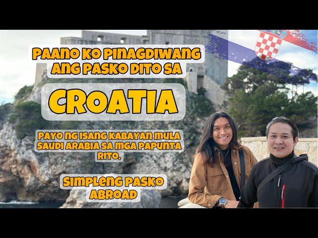 Mga nabago sa buhay ko ngayong taon sa Croatia (Payo ng Kabayan mula Saudi sa gusto mag Croatia)