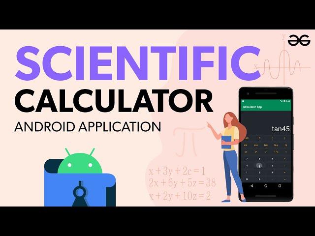 How to Make a Scientific Calculator Android App? | GeeksforGeeks