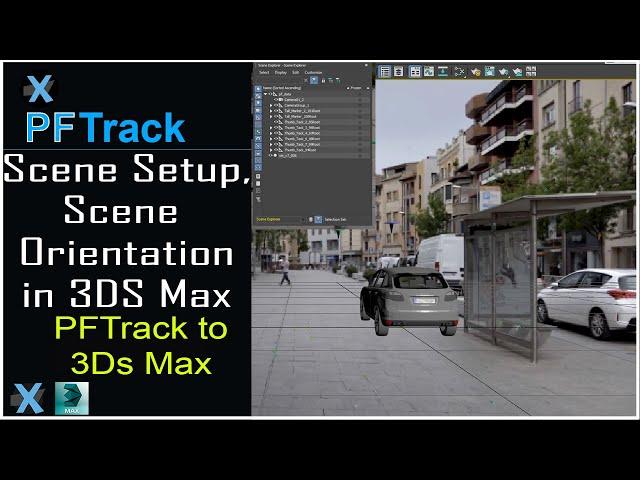 Scene Setup & Scene Orientation in 3DS Max [English] | PFTrack to 3DS Max | Scene Scale