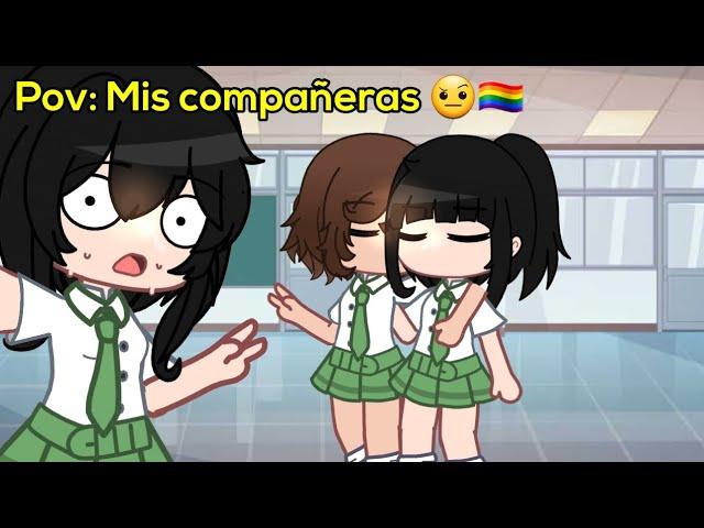 Pov: mis compañeras ️‍