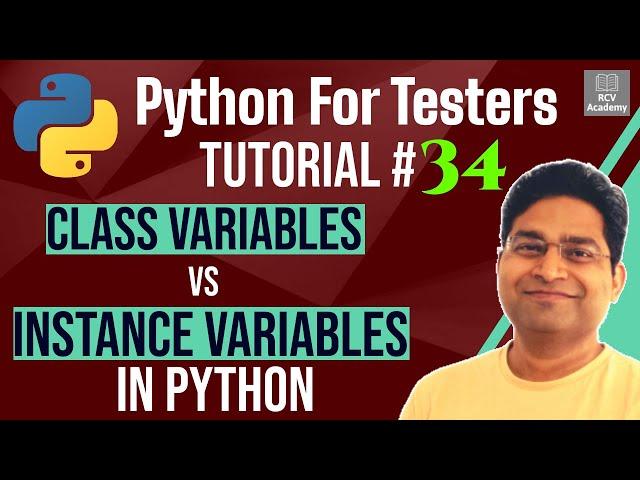 Python for Testers #34 - Class Variables vs Instance Variables in Python