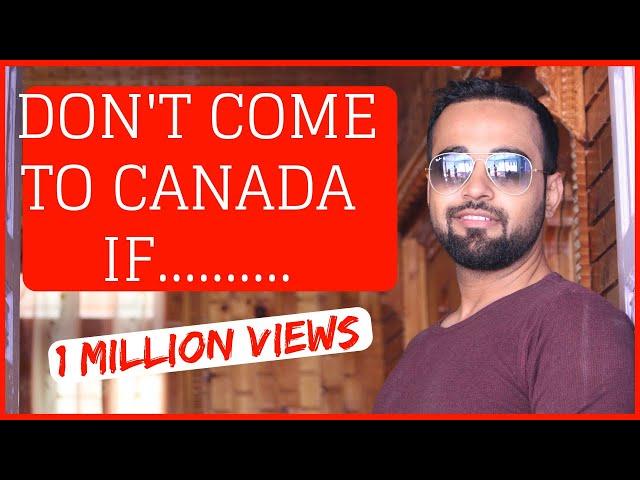 DON'T Come to Canada   if ...