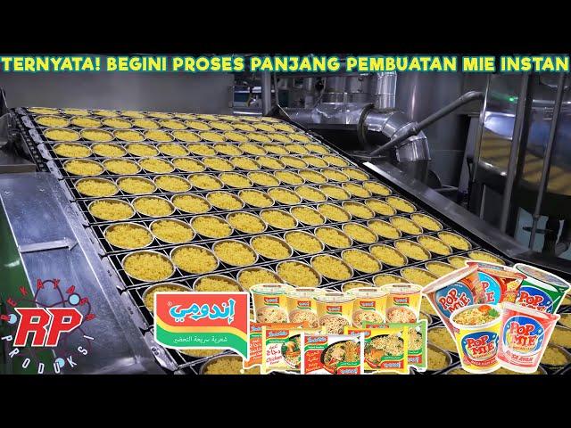 PROSES PRODUKSI MIE INSTAN | TERNYATA PROSES PEMBUATANNYA TIDAK SEINSTAN KITA MEMAKANNYA