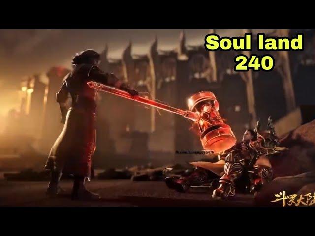 Soul Land New Episode 240 - 241 | Douluo Dalu Soul Land Episode 240 - 241