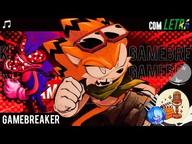 ◆ GAMEBREAKER ft. @BLTFIE @GAT0192  || Música do SONIC DX e do PICO em FNF com LETRAS