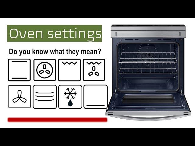  Oven settings explained - What do they mean