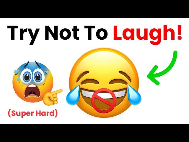 Don't Laugh While Watching This Video  (SUPER HARD)