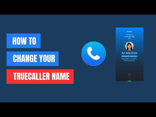 How to Change Your TrueCaller Name (2024)