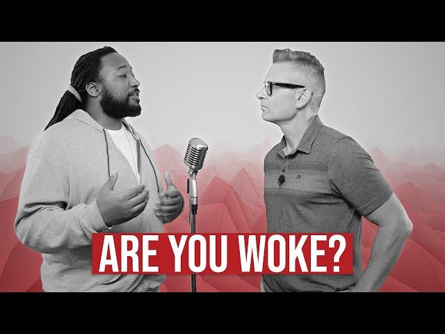 Adam Coleman | What Does It Mean To Be Woke?