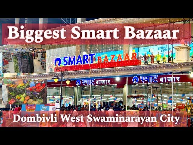 Exploring the Largest Reliance Smart Bazaar in Dombivli West | Swaminarayan City Shopping Adventure