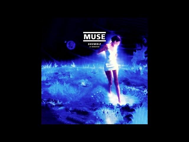 Muse - Showbiz (AI Remaster)