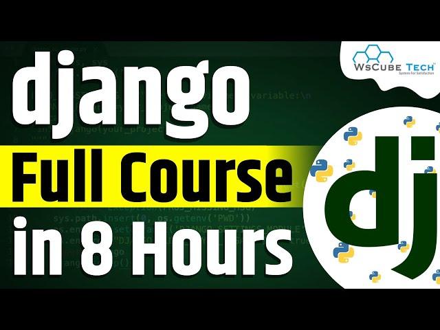 Python Django Course | Learn Python Django Full Tutorial for Beginners