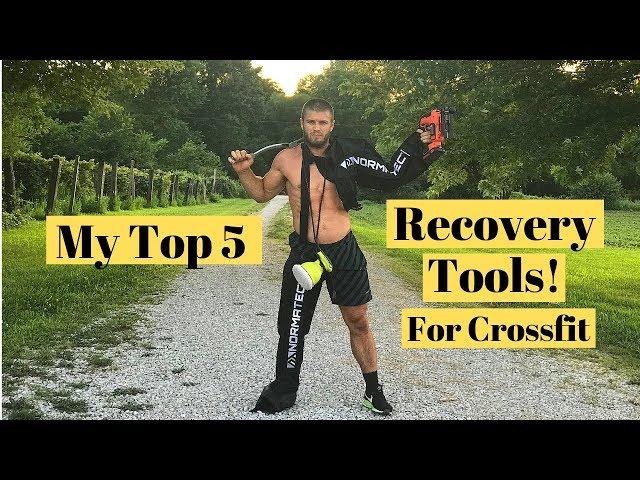 My Top 5 Recovery Tools For Crossfit!!!