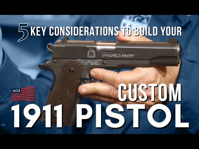 Building a Custom 1911 Pistol: Key Considerations and Essential Features