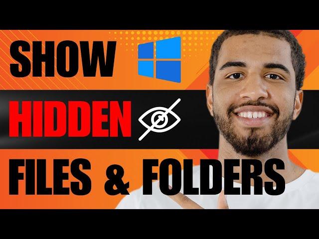 How to Show the Hidden Files in Windows 10 (2024)