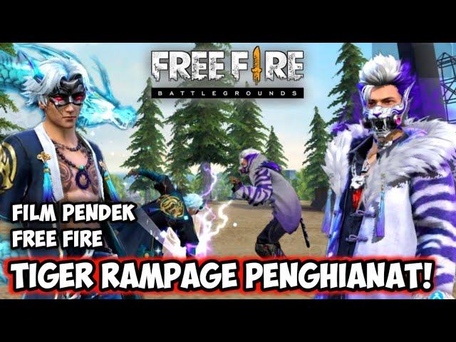 FILM PENDEK FREE FIRE!! TIGER RAMPAGE PENGHIANAT !! PERTARUNGAN DRAGON VS TIGER RAMPAGE !