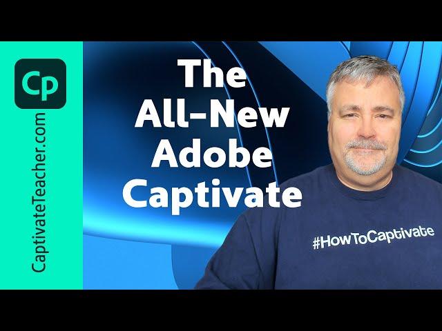 The All-New Adobe Captivate