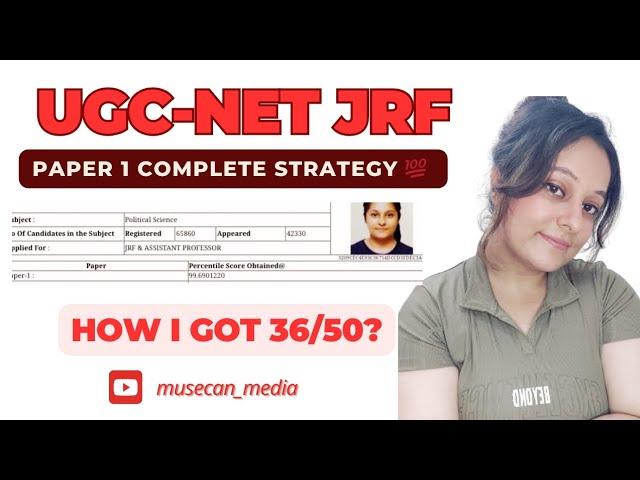 UGC NET JRF Paper 1 | Sure Shot Way to get 35+ Score | First Attempt | No Coaching | Muskaan Khanna