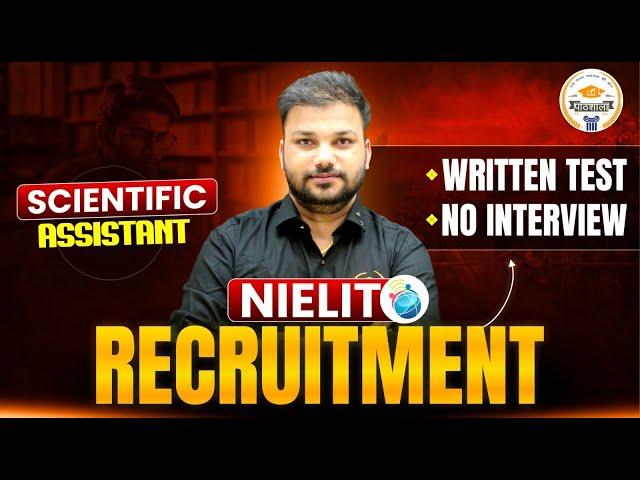 NIELIT Recruitment | Scientific Assistant | Written Test | No Interview | Er. Sanjay Sir