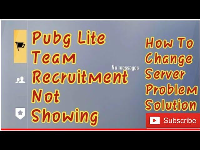 Pubg Lite Team Recruitment Not Showing Problem Solved, How To Change Server In Pubg Lite।