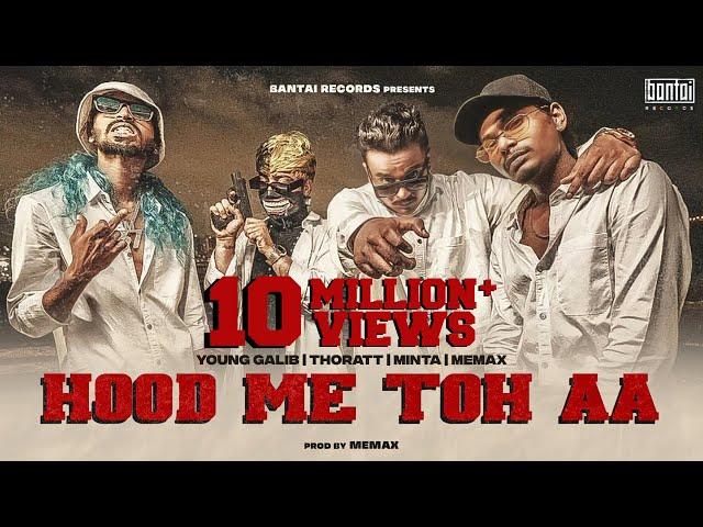 HOOD ME TOH AA - (prod. MEMAX ) | OFFICIAL MUSIC VIDEO | BANTAI RECORDS