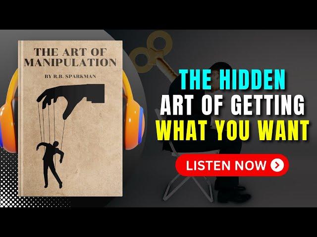 The ART of MANIPULATION by R.B. Sparkman Audiobook | Book Summary in English