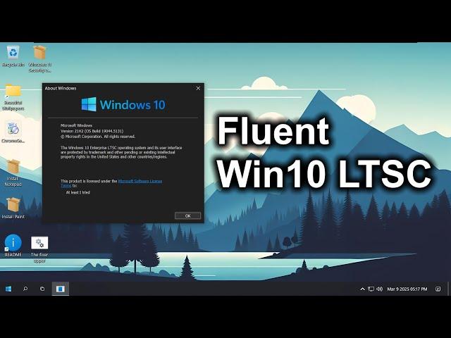 A Fluent Version of Windows 10 LTSC: Windows 10 MNF