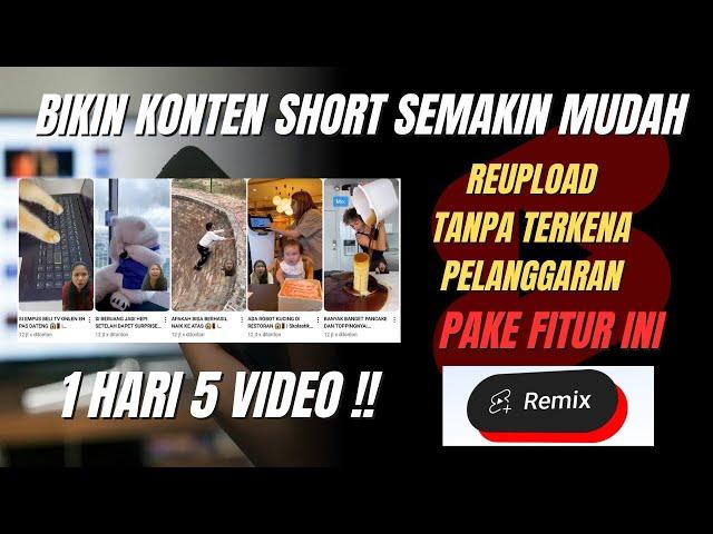 CARA REUPLOAD VIDEO SHORT TANPA TERKENA PELANGGARAN YOUTUBE - IDE KONTEN 2024