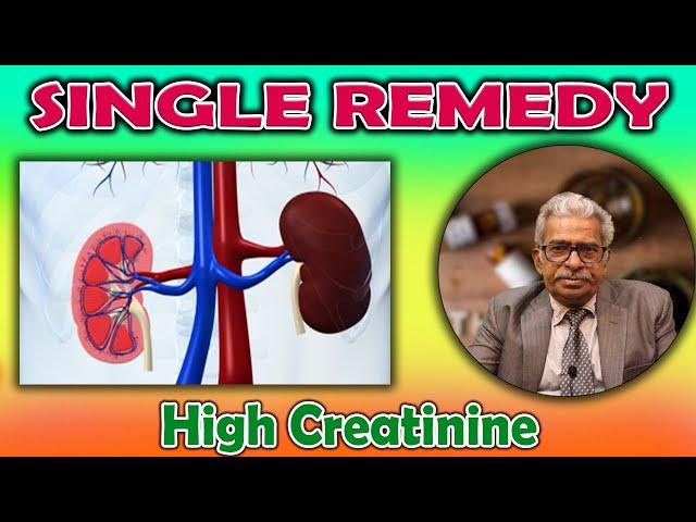 Single Remedy - High Creatinine -- Dr P.S. Tiwari