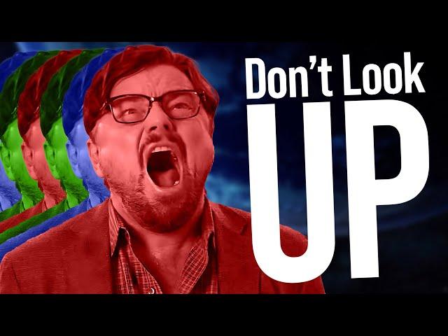 Don't Look Up is a bad comedy.