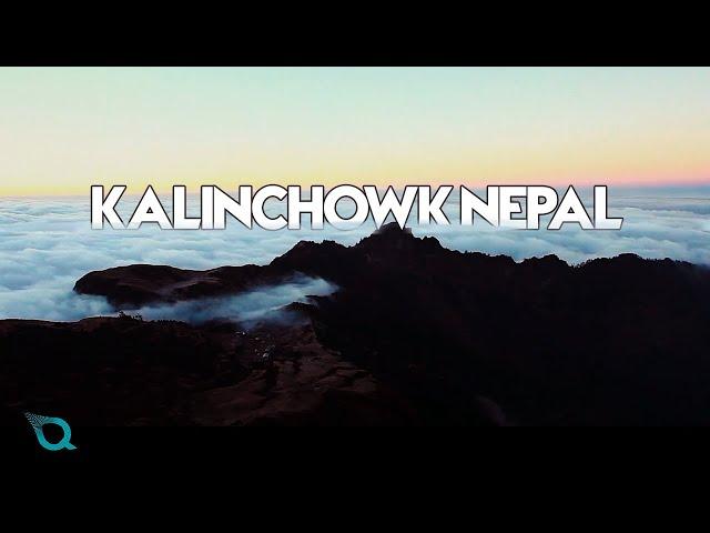 KALINCHOWK CINEMATIC VIDEO |QUEST NEPAL|2022