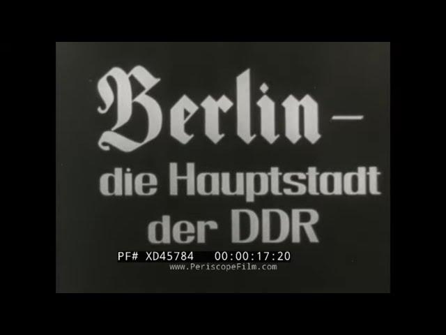 “ BERLIN THE CAPITAL OF THE GERMAN DEMOCRATIC REPUBLIC ” 1970s EAST GERMAN TRAVELOGUE FILM XD45784