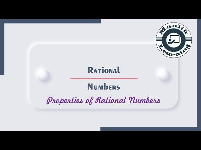 Distributive Property of Rational Numbers || Properties of rational numbers