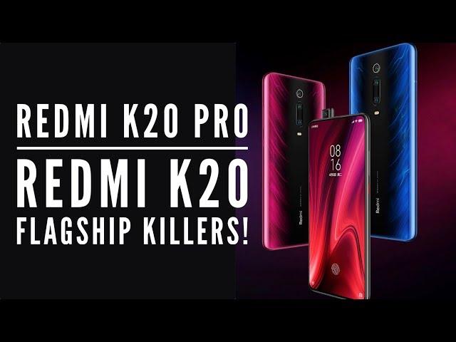 Redmi K20 Pro & Redmi K20 The New Flagship Killers?