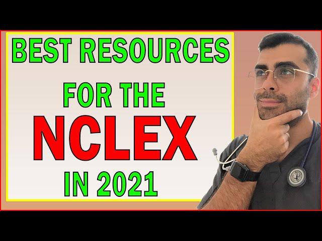 NCLEX Resources for Passing the NCLEX RN in 2021 | BsN how to pass nclex