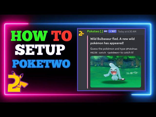 How to Set Up Poketwo Discord Bot 2023 | Guide, Spawn Channel, Etc