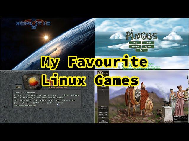 My Top 4 Games on Linux