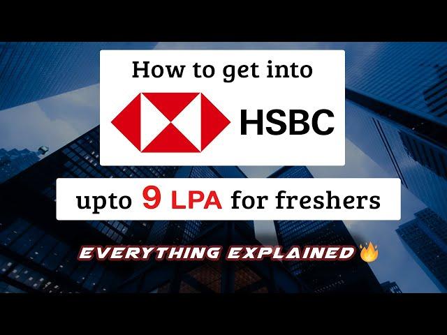 How to get into HSBC | HSBC Selection Procedure | HSBC package | HSBC Freshers | Technical interview