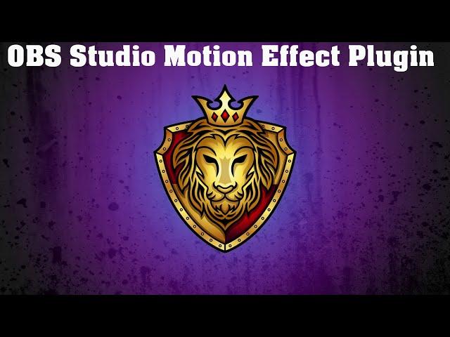 OBS Motion Effect Plugin Tutorial