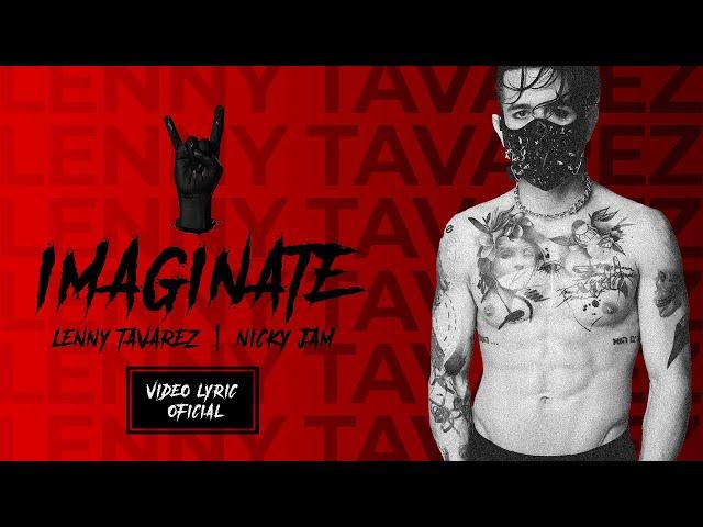 Lenny Tavárez , Nicky jam - Ímaginate (Official Letra /Lyrics)