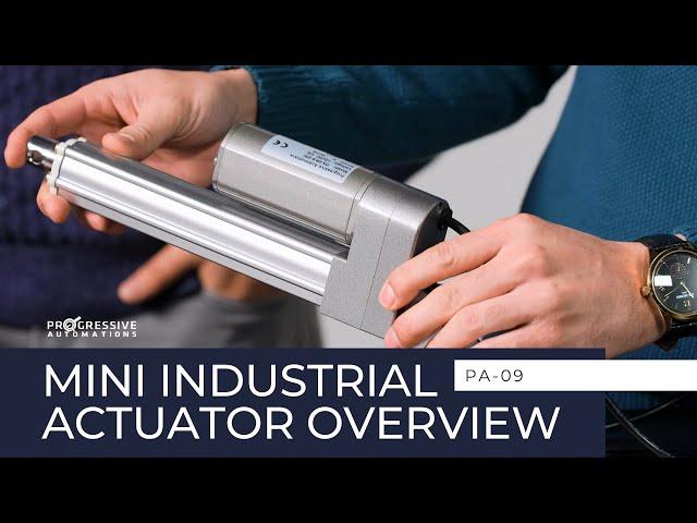 Mini Industrial Linear Actuator | PA-09 Product Overview | Progressive Automations