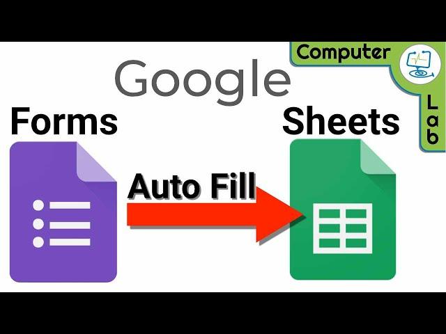 Use Google Forms to Auto Fill Google Sheets with Data