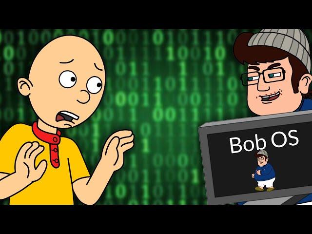 Caillou Gets Bob OS/Bob Grounded