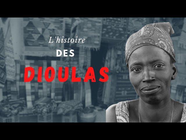 L'HISTOIRE DES DIOULA . #Africanews #Africaculture #Africahistory