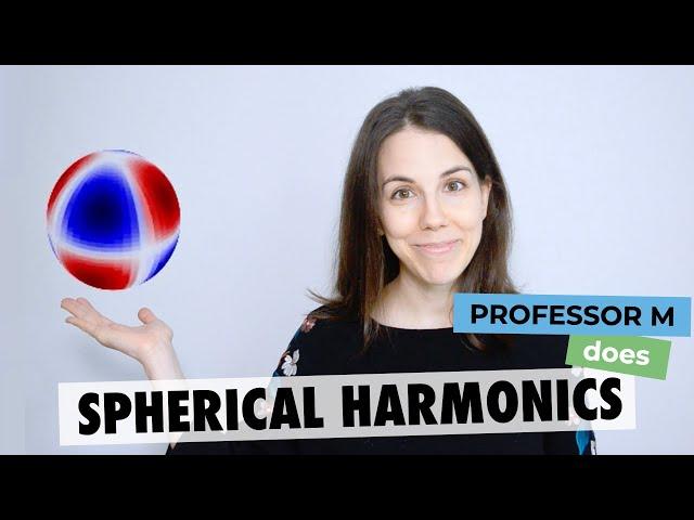 The spherical harmonics